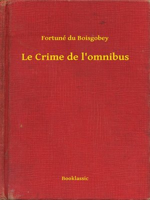cover image of Le Crime de l'omnibus
